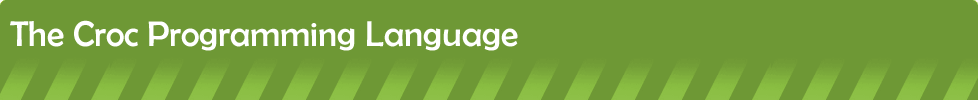 The Croc Programming Language